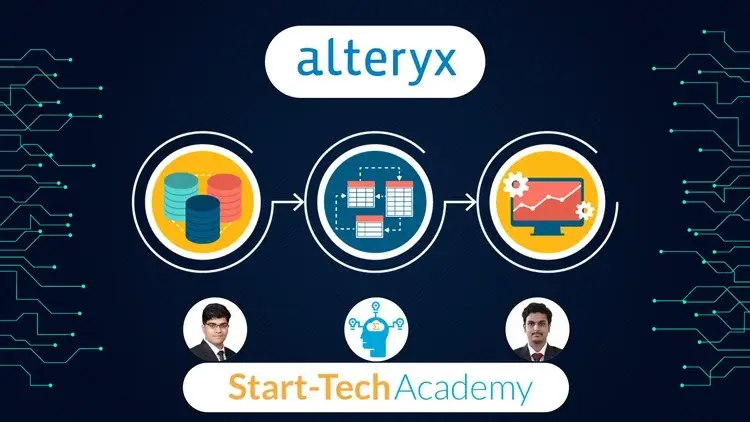 Alteryx Masterclass for Data Analytics, ETL and Reporting